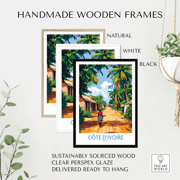 Handmade wooden frames in natural, white, and black options for Côte d'Ivoire travel poster decor.