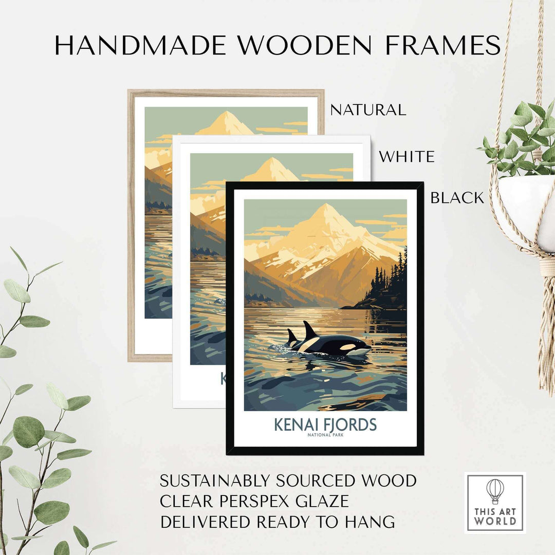 Handmade wooden frames in natural, white, and black, showcasing Kenai Fjords National Park art print ready to hang.