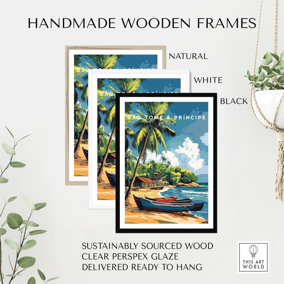 Handmade wooden frames in natural, white, and black for São Tomé and Príncipe poster, made from sustainably sourced wood.