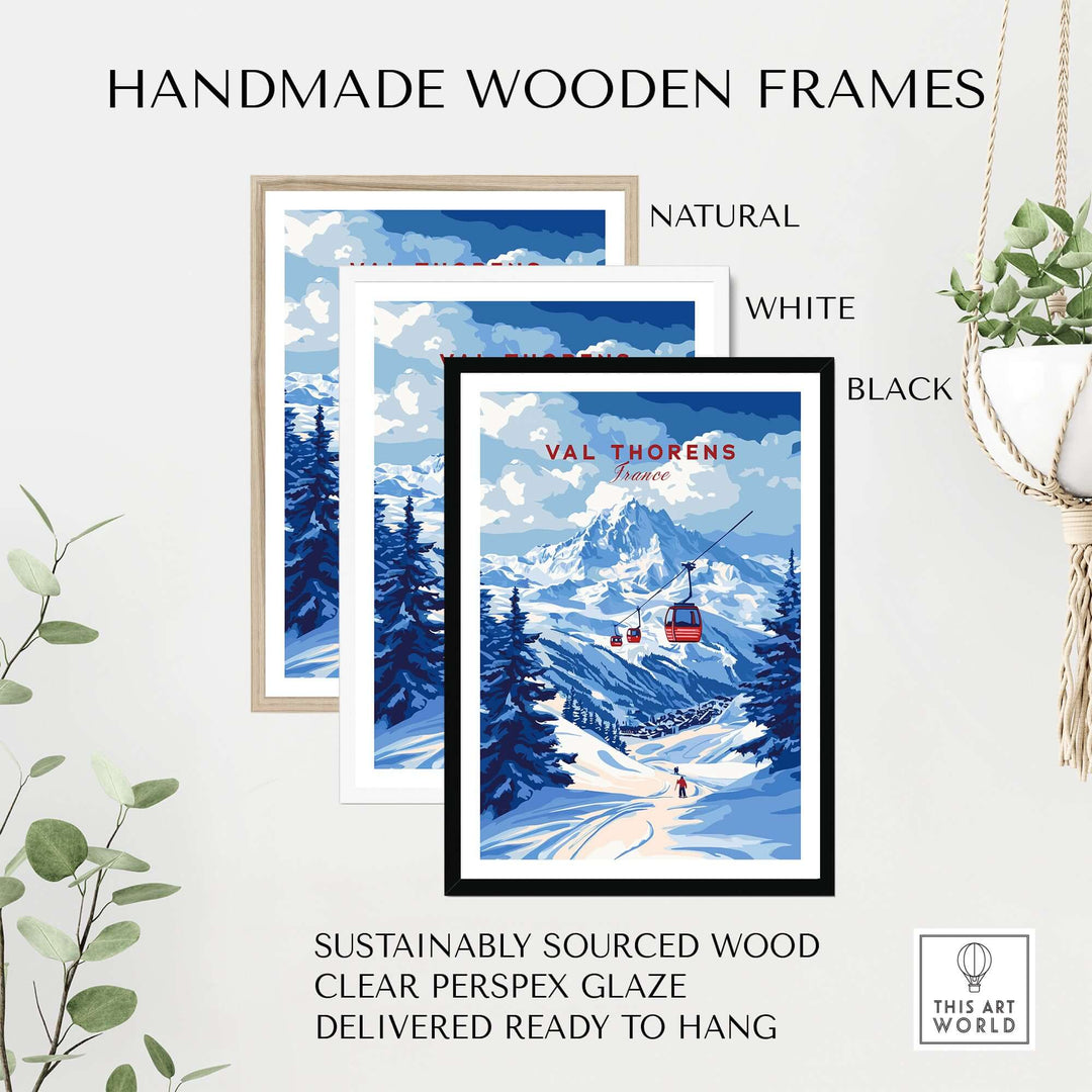 Val Thorens ski art print framed in natural, white, and black handmade wooden frames, ready to hang.