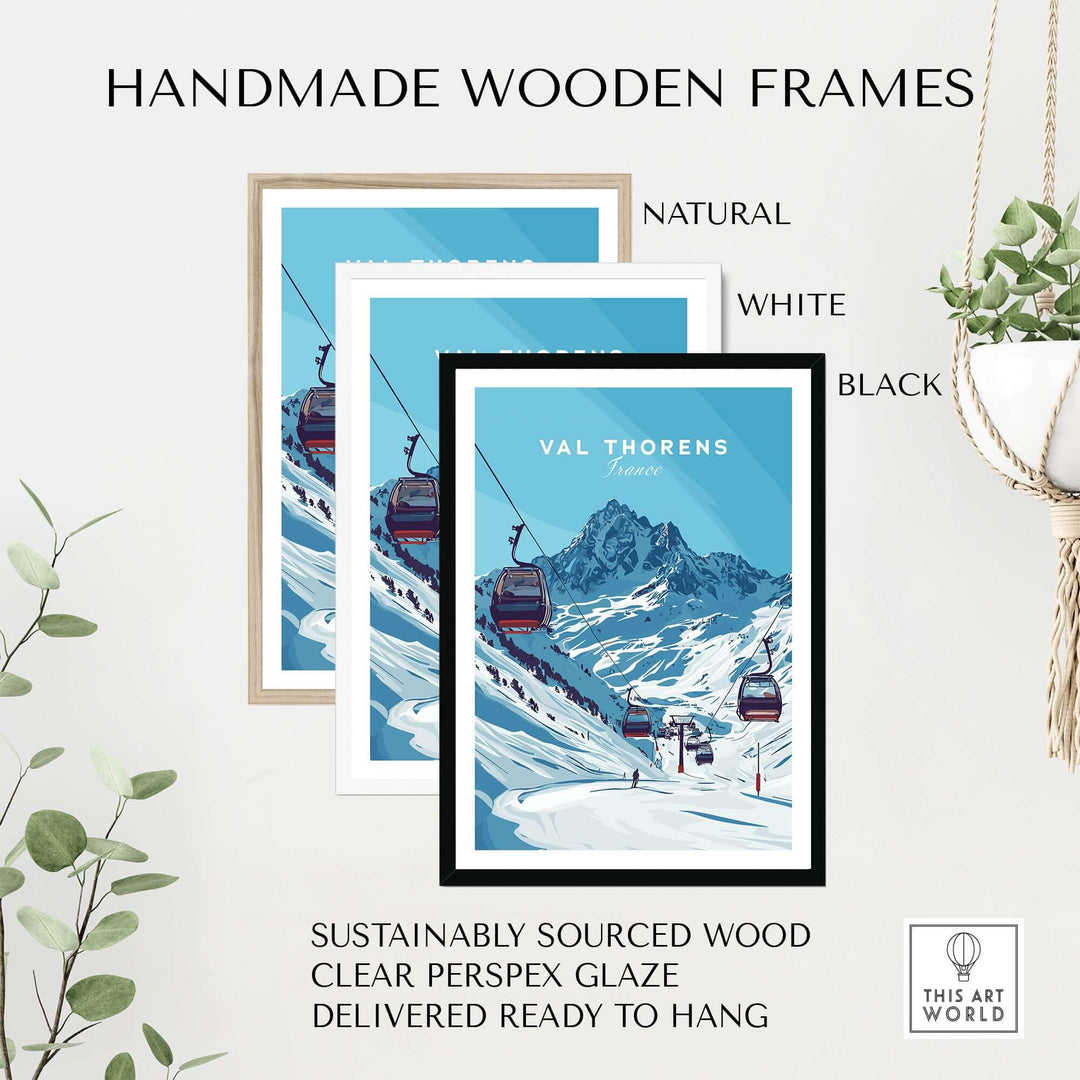 Handmade wooden frames in natural, white, and black for Val Thorens ski art print, featuring sustainably sourced wood.