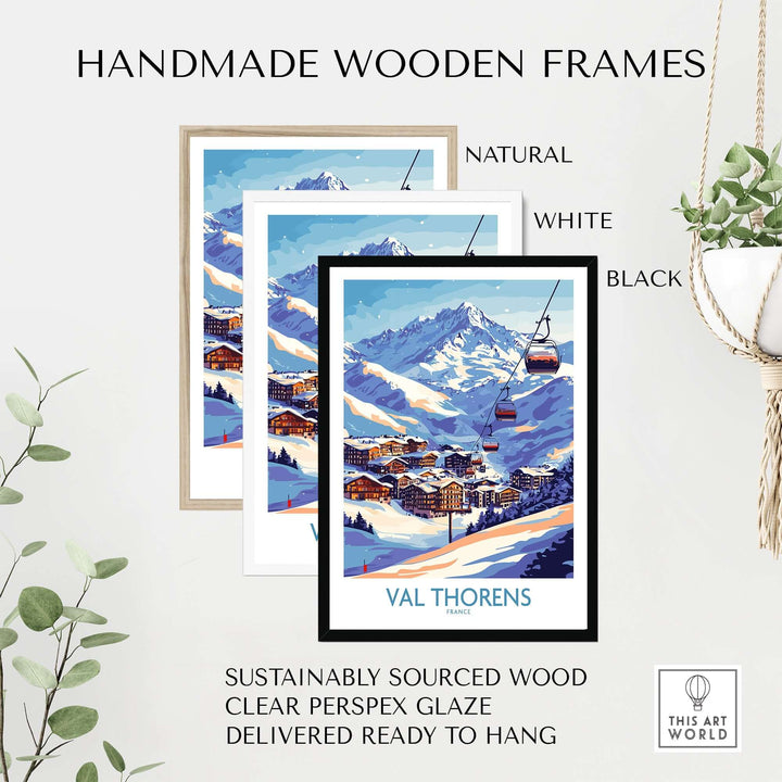 Handmade wooden frames in natural, white, and black for Val Thorens winter sports print, ready to hang.