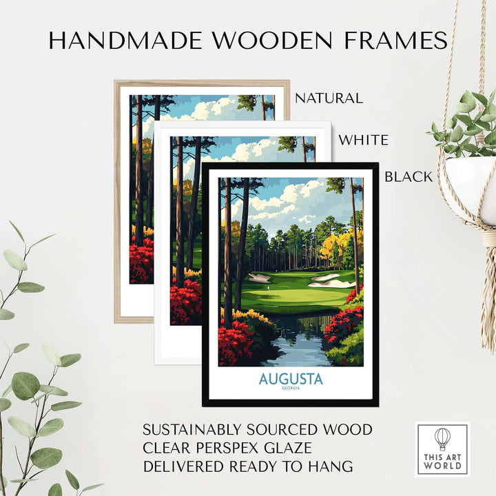 Handmade wooden frames for Augusta Golf poster in natural, white, and black finishes, sustainably sourced and ready to hang.