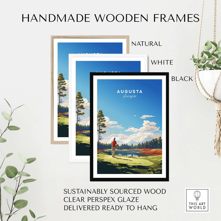 Handmade wooden frames in natural, white, and black for Augusta Golf Print, featuring sustainably sourced wood and clear Perspex glaze.