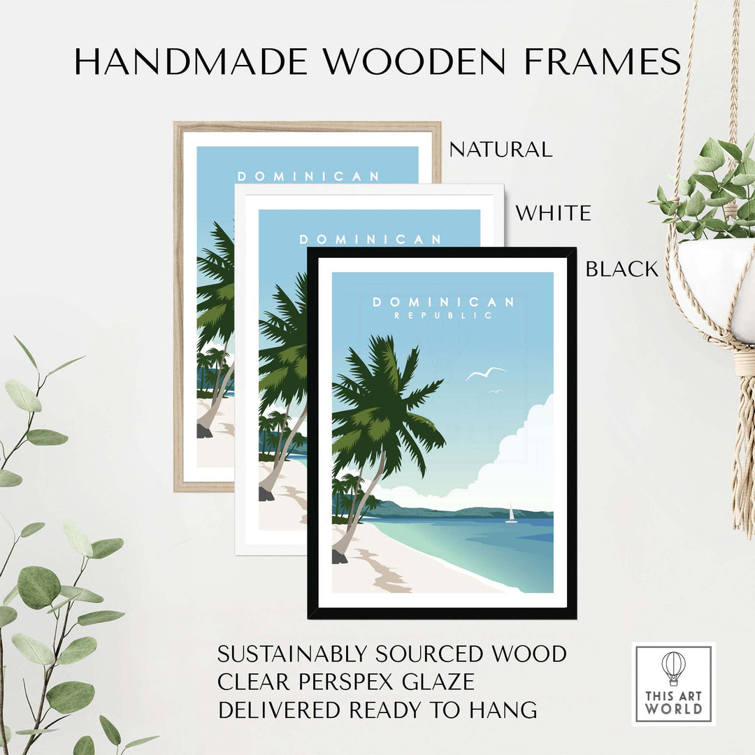 Handmade wooden frames in natural, white, and black colors for Dominican Republic travel poster print.