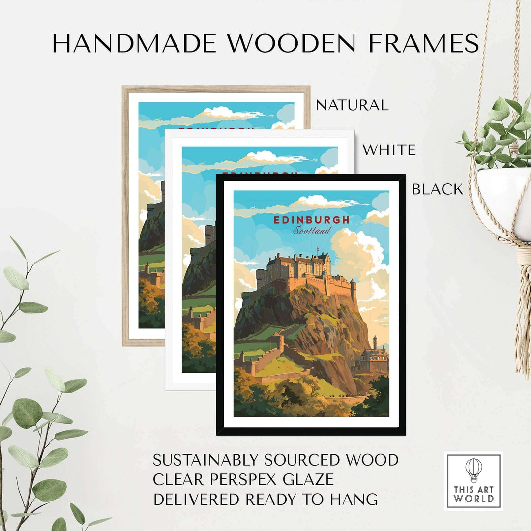 Three handmade wooden frames in natural, white, and black showcasing an Edinburgh poster print, ready to hang.