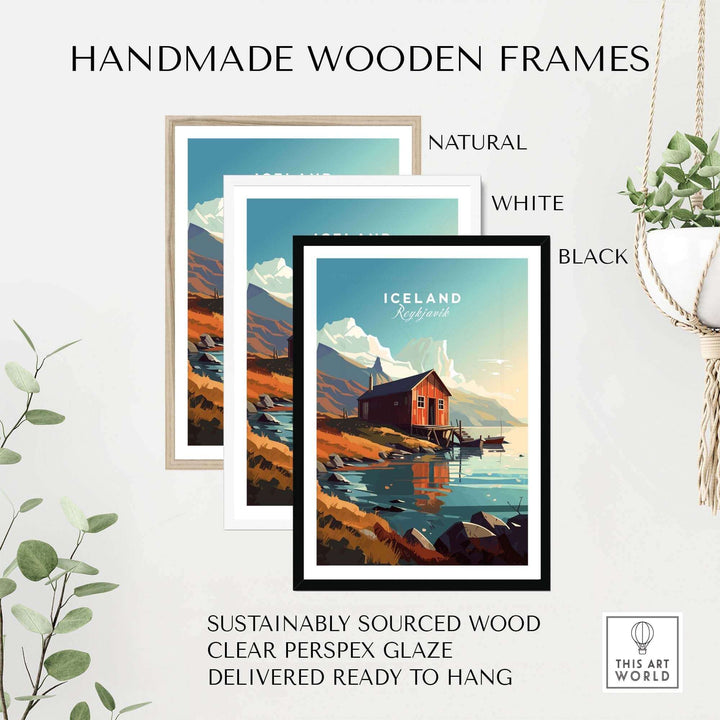 Three handmade wooden frames in natural, white, and black colors for Iceland Poster Reykjavik art print.