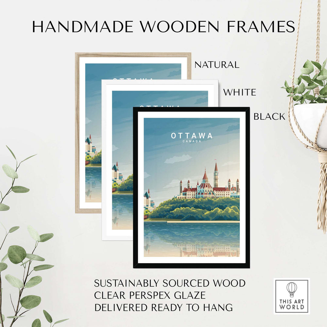 Handmade wooden frames in natural, white, and black for Ottawa Canada Travel Poster Print, sustainably sourced and ready to hang.