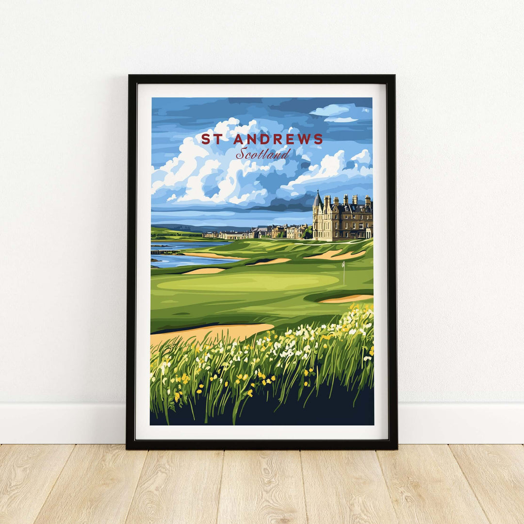 St Andrews Scotland Old Course poster showcasing lush greens and classic architecture under a scenic sky.