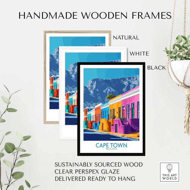 Handmade wooden frames in natural, white, and black colors displaying a Cape Town poster with clear perspex glaze.