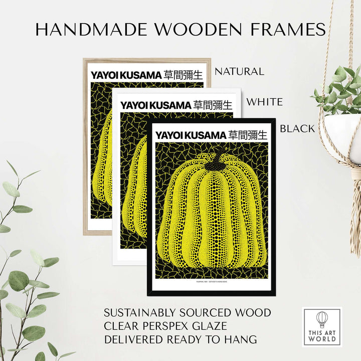 Handmade wooden frames for Yayoi Kusama art prints in natural, white, and black finishes, ready to hang.