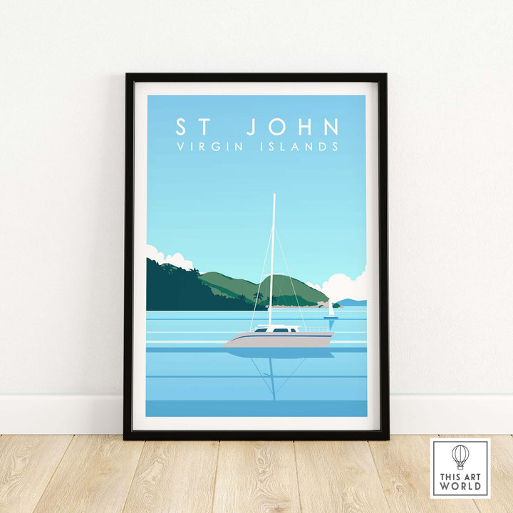 Virgin Islands Print featuring St John travel poster with a sailboat and serene blue waters, ideal for travel lovers.