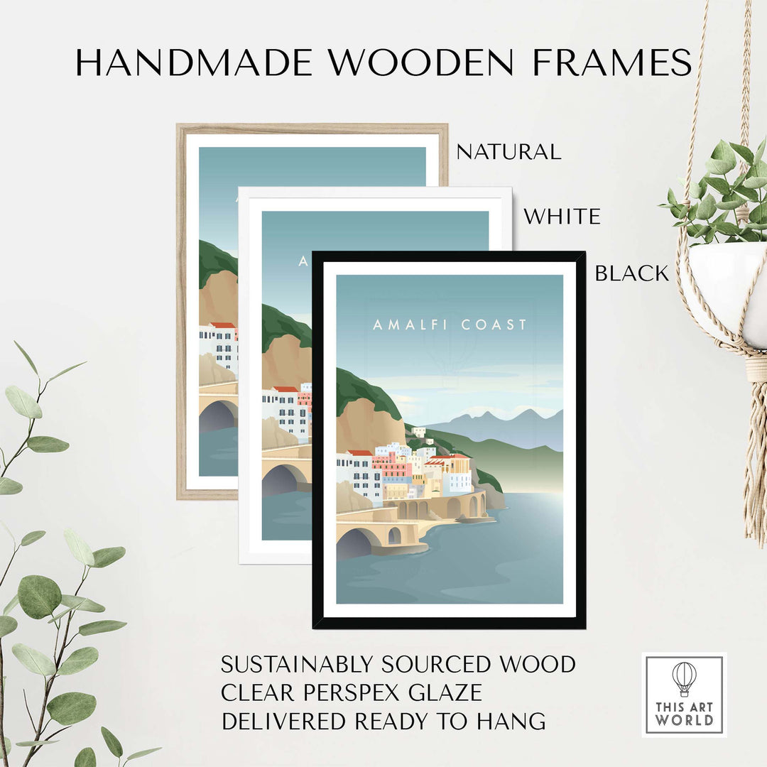 Handmade wooden frames in natural, white, and black finishes for Amalfi Coast print, eco-friendly and ready to hang.