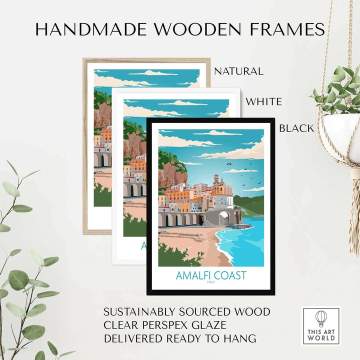 Three handmade wooden frames in natural, white, and black for Amalfi Coast poster artwork.