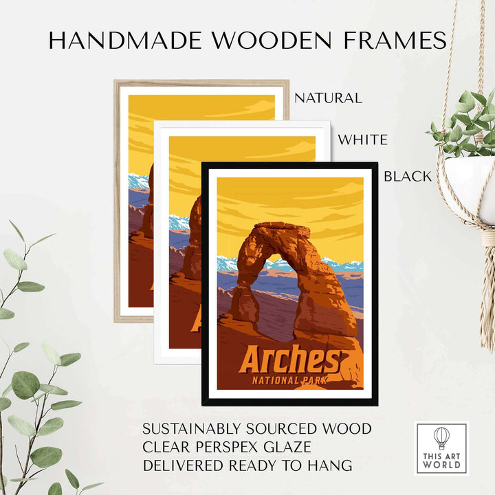 Handmade wooden frames for Arches National Park print in natural, white, and black finishes, ready to hang.