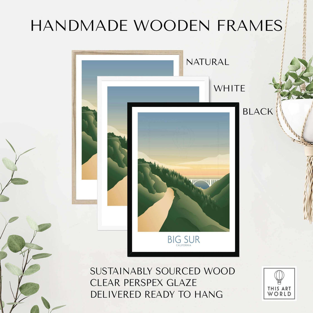 Big Sur California art print in handmade wooden frames: natural, white, and black options, sustainably sourced and ready to hang.