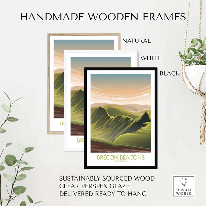 Handmade wooden frames for Brecon Beacons National Park poster in natural, white, and black finishes, sustainably sourced.