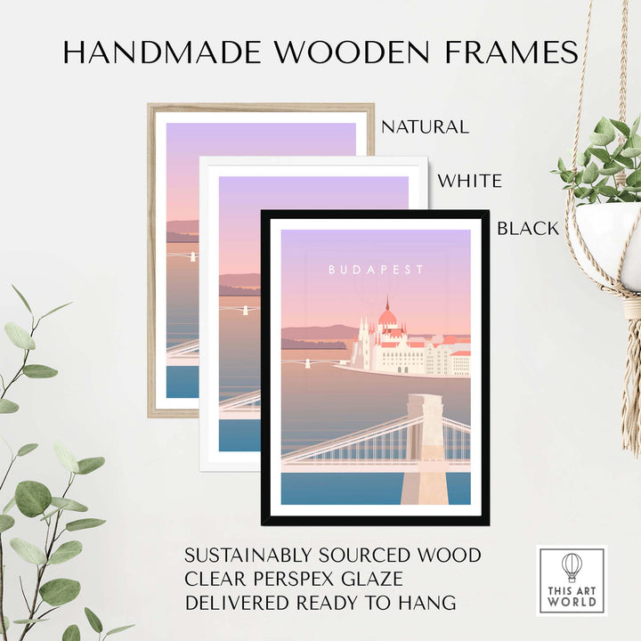 Handmade wooden frames in natural, white, and black for Budapest Print Wall Art, featuring sustainably sourced materials.