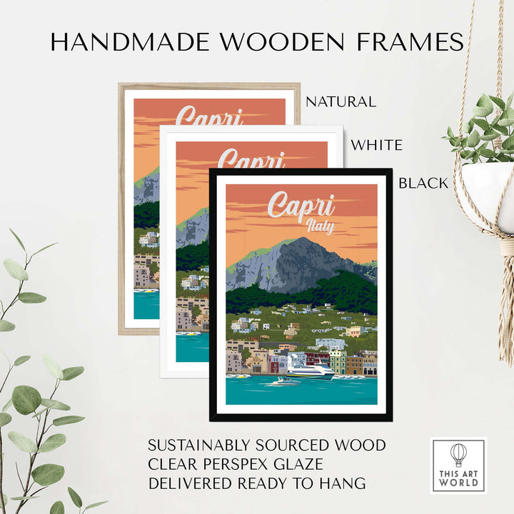 Handmade wooden frames for Capri Italy poster print wall art in natural, white, and black finishes.