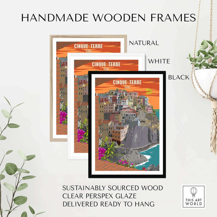 Cinque Terre Italy poster prints in natural, white, and black handmade wooden frames with clear perspex glaze.