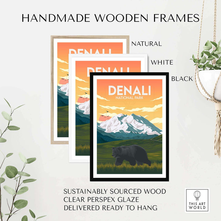 Denali National Park poster with handmade wooden frames in natural, white, and black finishes.
