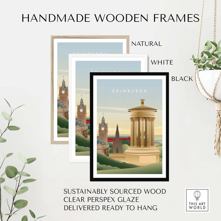 Edinburgh Wall Art Poster displayed in handmade wooden frames: natural, white, and black options, ready to hang.