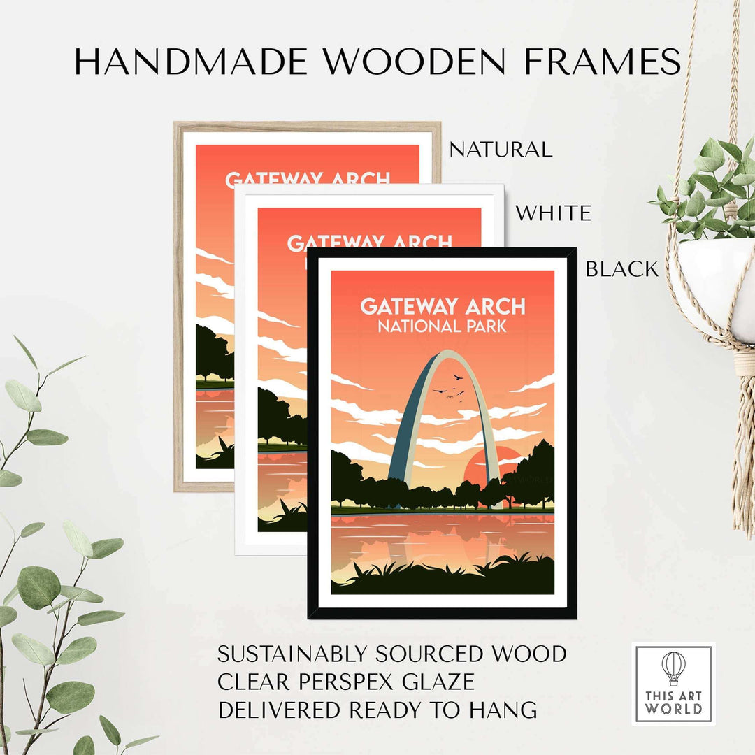 Gateway Arch National Park Print framed in natural, white, and black handmade wooden frames.