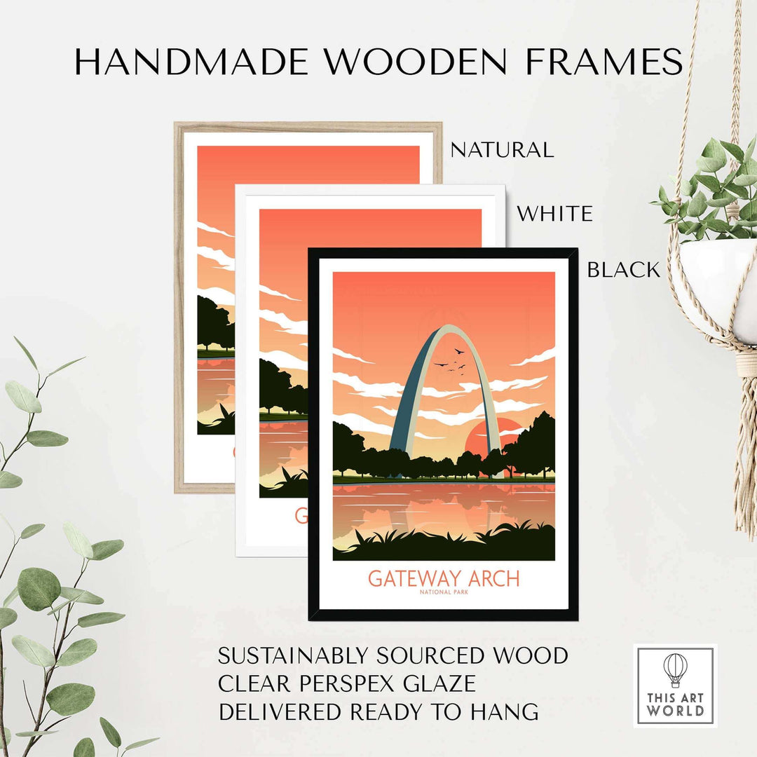 Handmade wooden frames in natural, white, and black for Gateway Arch art print, ready to hang and sustainably sourced.