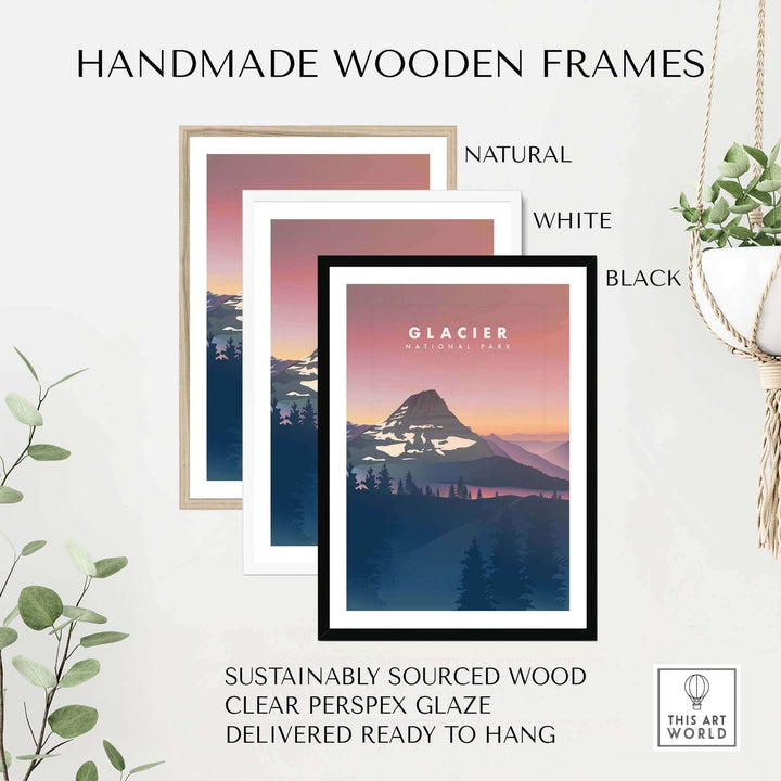 Handmade wooden frames for Glacier National Park art in natural, white, and black finishes, sustainably sourced and ready to hang.