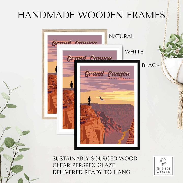 Grand Canyon National Park print in handmade wooden frames: natural, white, and black. Sustainable quality art for home decor.