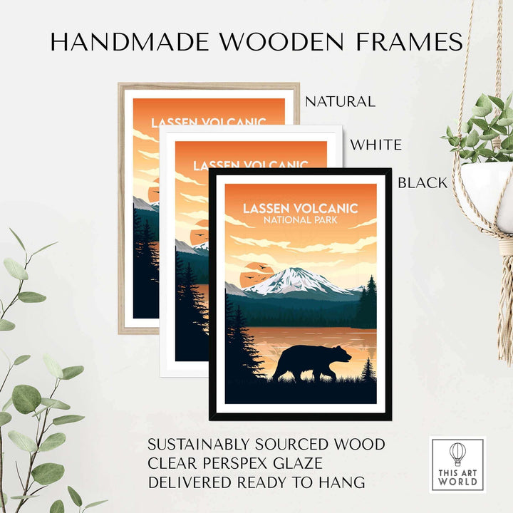 Lassen Volcanic National Park poster displayed in handmade wooden frames in natural, white, and black options.
