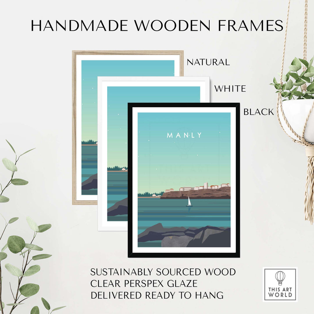 Handmade wooden frames in natural, white, and black for Manly Australia Poster Print, sustainably sourced and ready to hang.