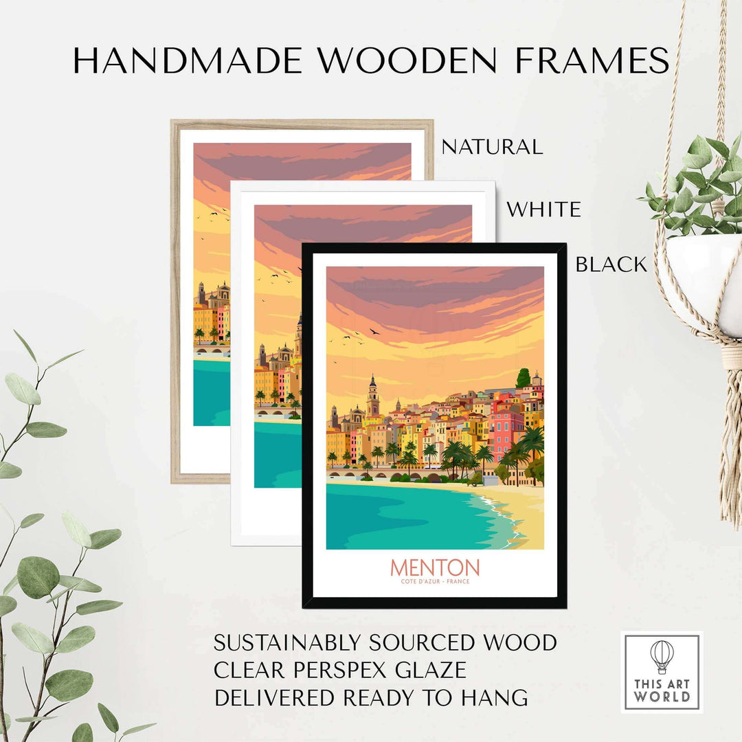 Handmade wooden frames for Menton Cote d'Azur poster, featuring natural, white, and black styles, sustainably sourced.