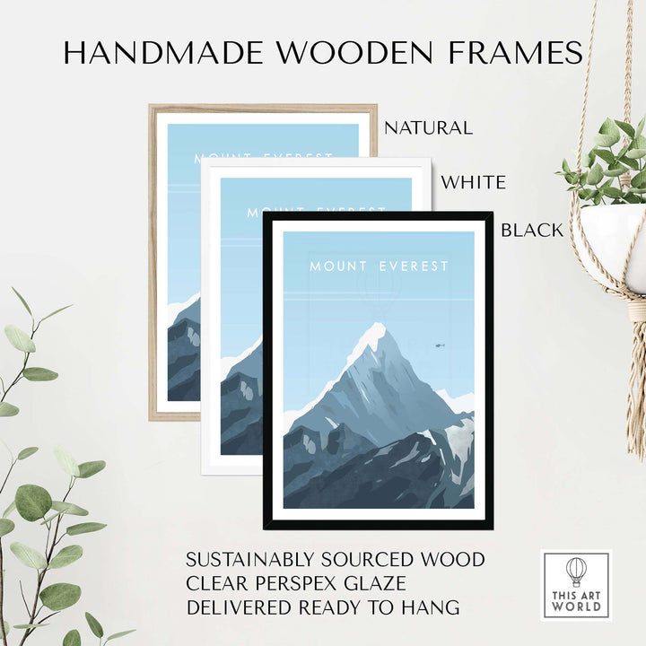 Mount Everest poster framed in natural, white, and black handmade wooden frames for stylish wall art.