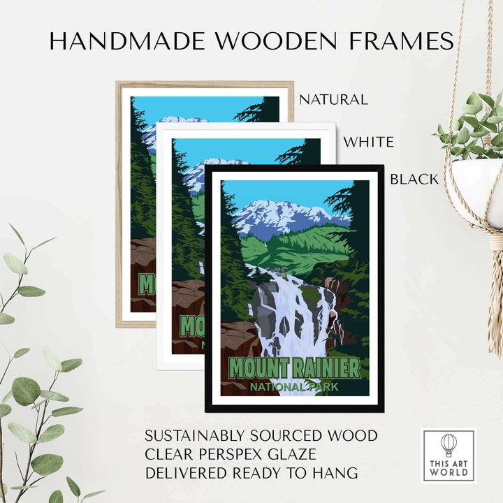 Handmade wooden frames in natural, white, and black for Mount Rainier National Park print, sustainably sourced and ready to hang.