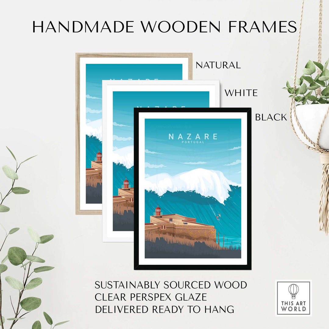 Handmade wooden frames in natural, white, and black colors for Nazare travel poster print, ready to hang.