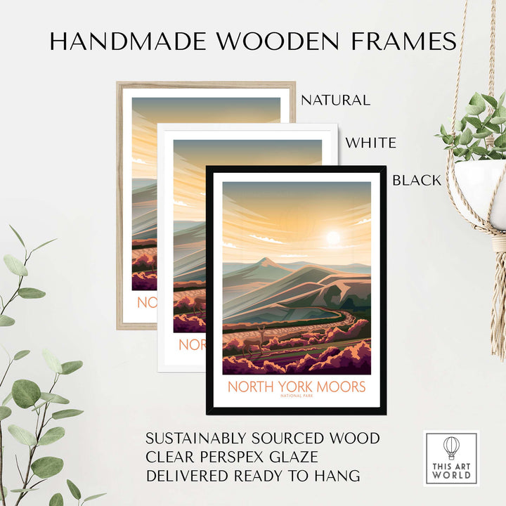 Handmade wooden frames for North York Moors print, available in natural, white, and black finishes.