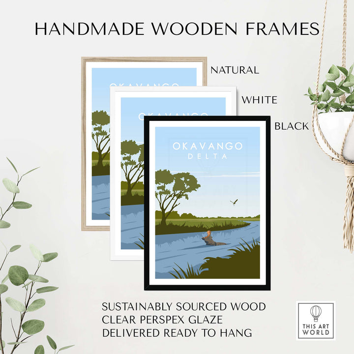 Handmade wooden frames for Okavango print in natural, white, and black colors, sustainably sourced and ready to hang.