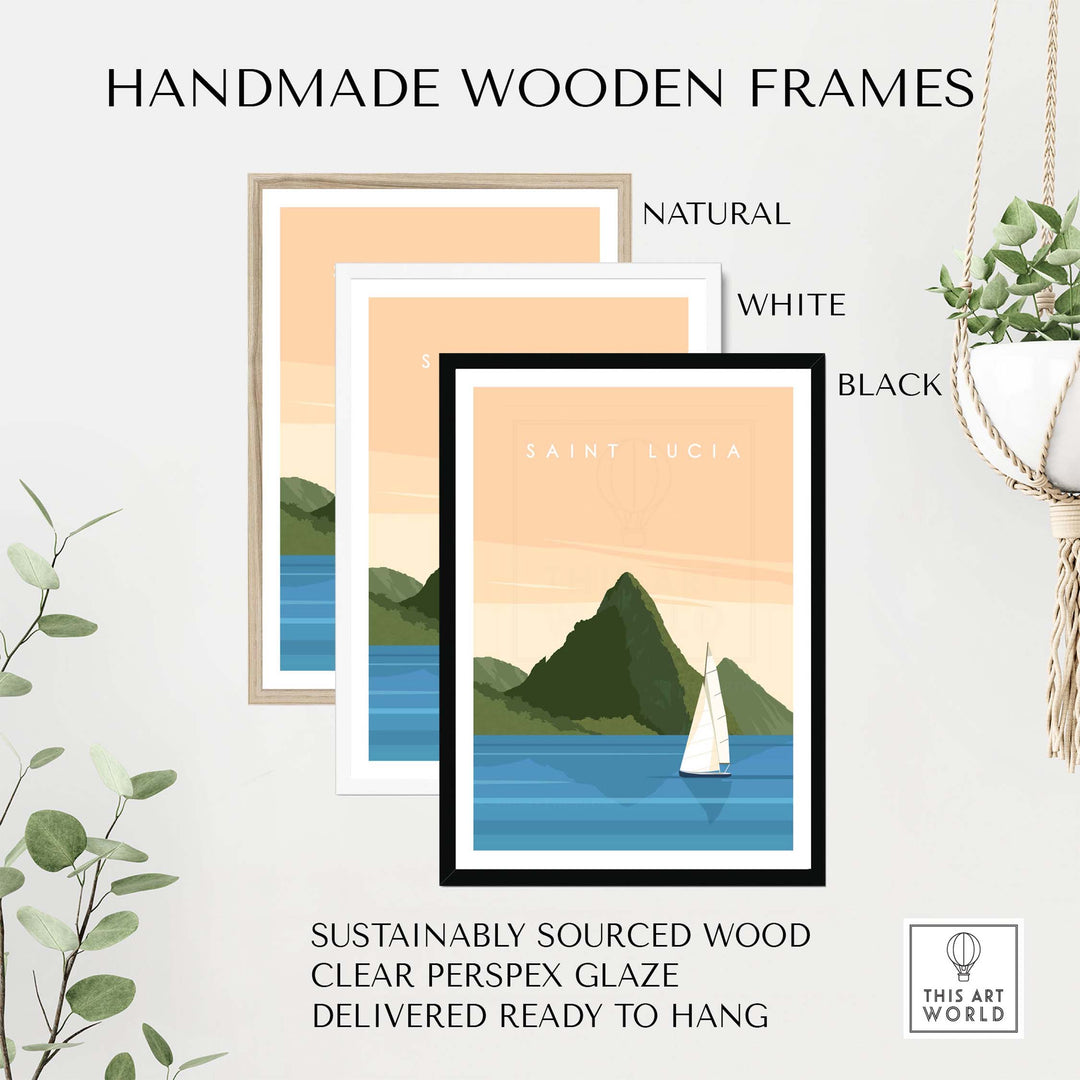 Handmade wooden frames in natural, white, and black for Saint Lucia wall art print, ready to hang and sustainably sourced.