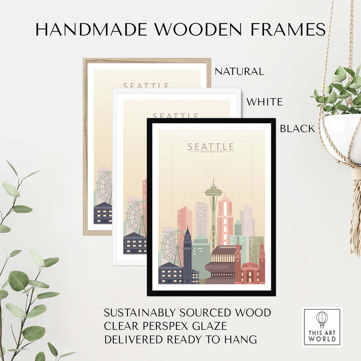 Handmade wooden frames in natural, white, and black styles for Seattle City Skyline print, showcasing sustainable design.