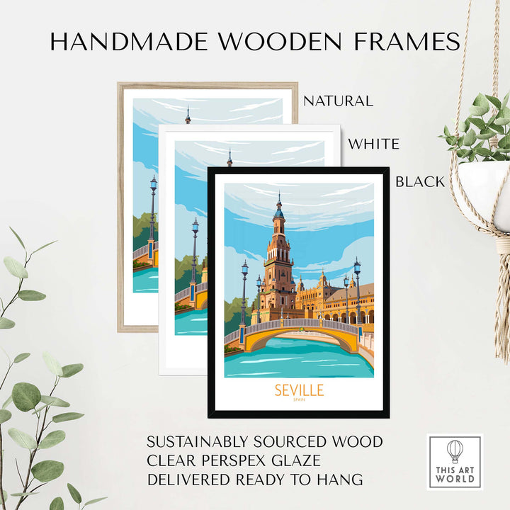 Handmade wooden frames in natural, white, and black for Seville travel art print, sustainably sourced and ready to hang.