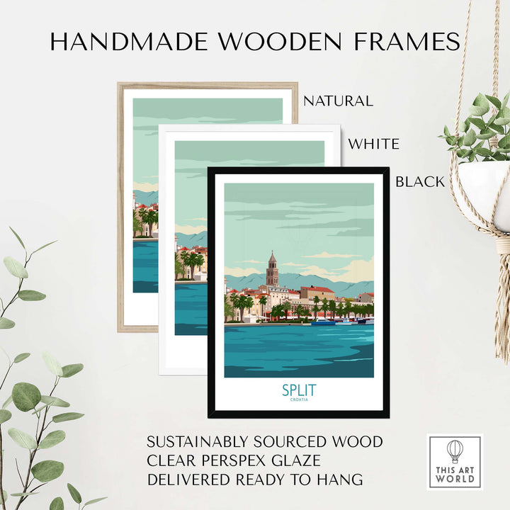Handmade wooden frames in natural, white, and black for Split Croatia poster print, featuring sustainable materials.