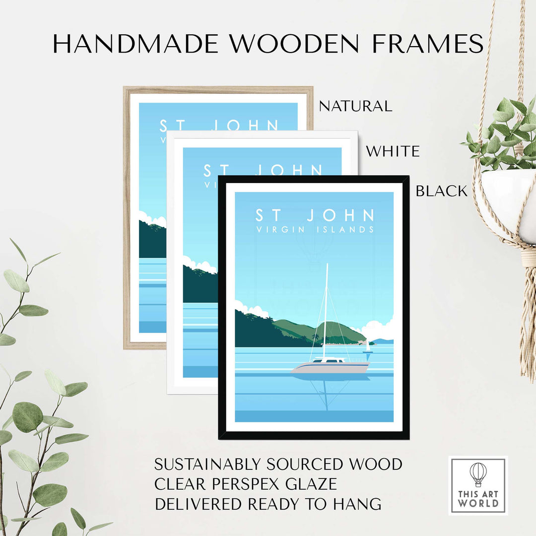 Handmade wooden frames in natural, white, and black for St John Virgin Islands print, showcasing sustainable design.
