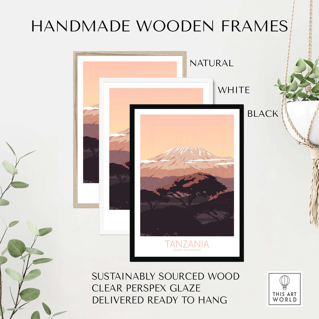 Handmade wooden frames for Kilimanjaro Print Tanzania Poster in natural, white, and black colors.
