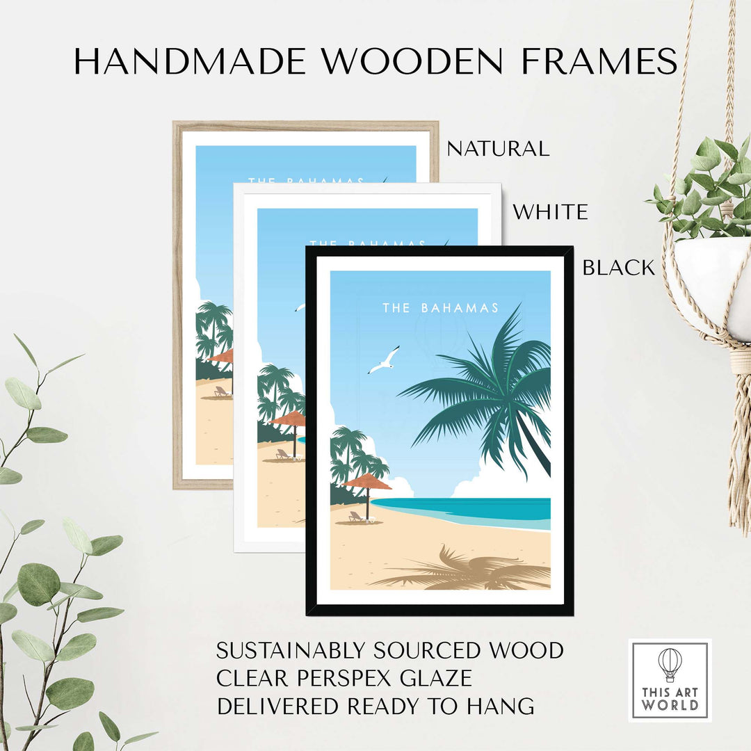 Handmade wooden frames in natural, white, and black, featuring The Bahamas Travel Poster Print.