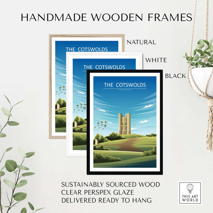 Handmade wooden frames for The Cotswolds Poster in natural, white, and black finishes, sustainably sourced and ready to hang.