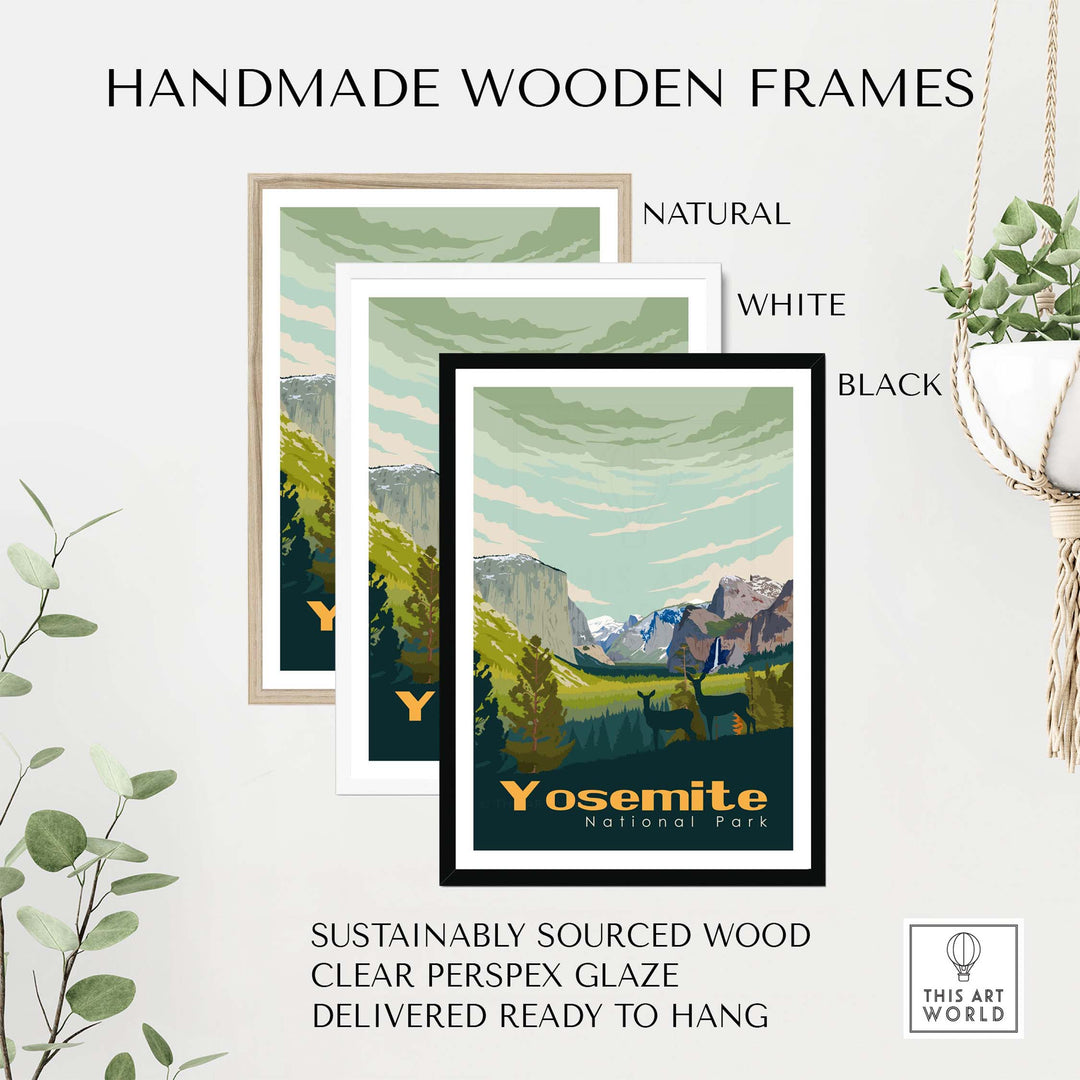 Yosemite National Park poster in three handmade wooden frames: natural, white, and black. Sustainable art ready to hang.