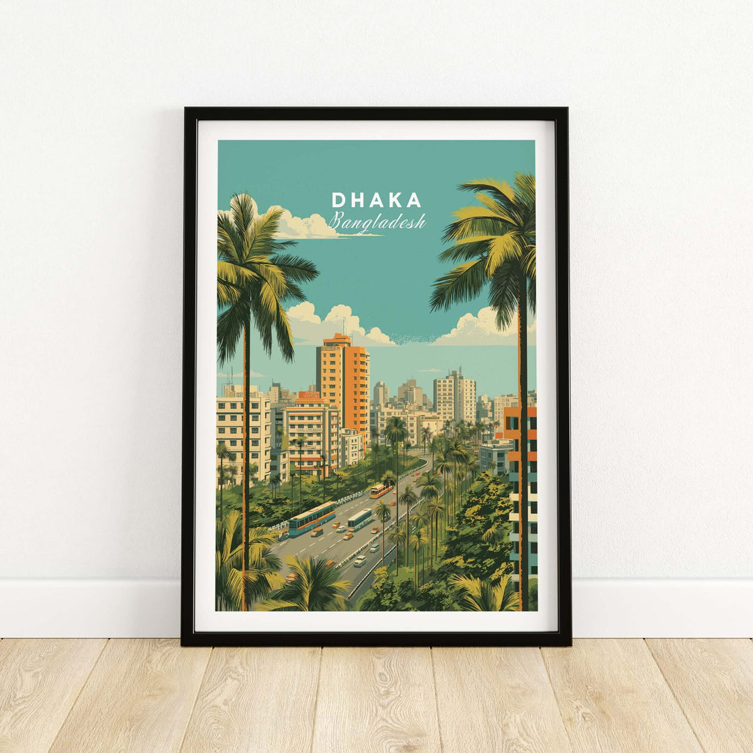 Framed poster of Dhaka, Bangladesh showcasing a modern city landscape with palm trees and urban skyline.