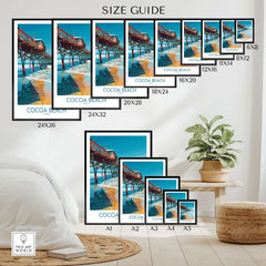 Cocoa Beach Pier Poster - Florida Beach Travel Decor size guide, showcasing various frame sizes and styles.