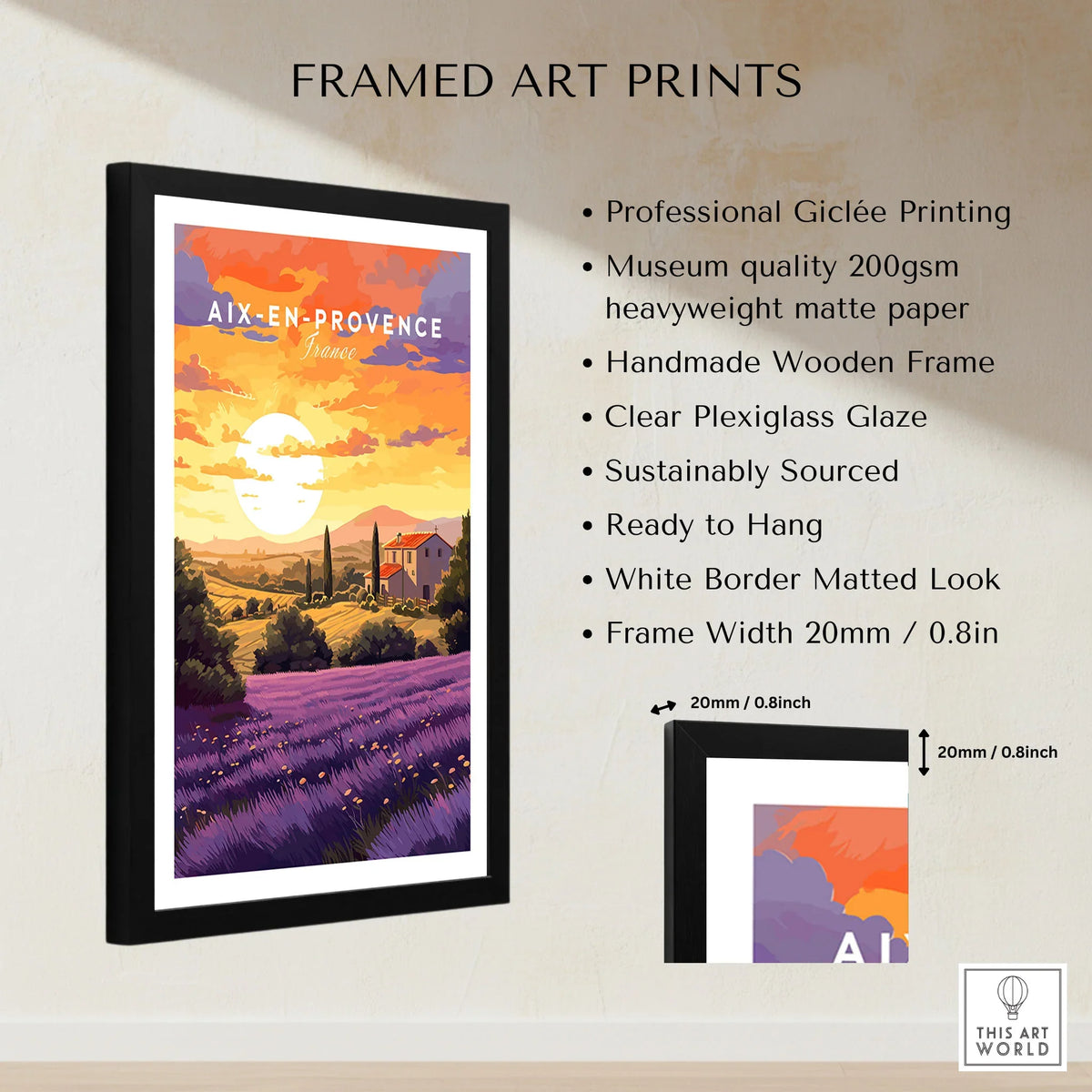 Aix-en-Provence Print framed print specifications: handmade wooden frame, clear plexiglass glaze, 20mm frame width, ready to hang